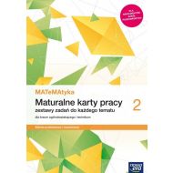 MATeMAtyka LO 2 ZPR Maturalne Karty Pracy NE - 23601a01659ks.jpg