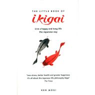 The Little Book of Ikigai: The secret Japanese way to live a happy and long life - 23646804034ks.jpg