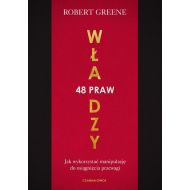48 praw władzy: Jak wykorzystać manipulację do osiągnięcia przewagi - 24082601041ks.jpg