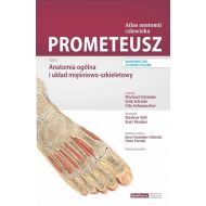 Prometeusz Atlas anatomii człowieka Tom 1: Anatomia ogólna i układ mięśniowo-szkieletowy - 25487802193ks.jpg