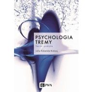 Psychologia tremy: Teoria i praktyka - 25605100100ks.jpg