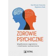 Zdrowie psychiczne: Współczesne zagrożenia i możliwości wzmacniania - 25773300218ks.jpg