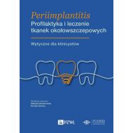 Periimplantitis. Profilaktyka i leczenie tkanek okołowszczepowych - 30017b00218ks.jpg