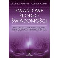 Kwantowe źródło świadomości - 30704a05300ks.jpg