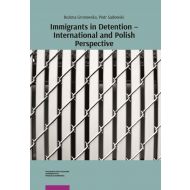 Immigrants in Detention - International and Polish Perspective - 32094b01754ks.jpg