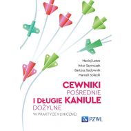 Cewniki pośrednie i długie kaniule dożylne w praktyce klinicznej - 37369b00218ks.jpg