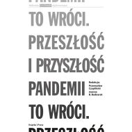 To wróci Przeszłość i przyszłość pandemii - 38200a02894ks.jpg