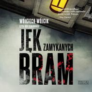 Jęk zamykanych bram - 39552b02385cd.jpg