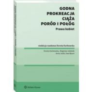 Godna prokreacja ciąża poród i połóg Prawa kobiet - 40217a01549ks.jpg