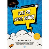 Uczę się mówić prawdę: arty pracy rozwijające umiejętność mówienia prawdy dla dzieci i młodzieży w wieku 8−15 lat, w tym uc - 40857b04036ks.jpg