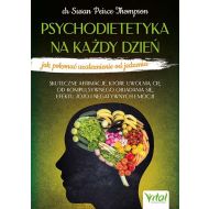 Psychodietetyka na każdy dzień - jak pokonać uzależnienie od jedzenia - 41147b05300ks.jpg