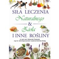 Siła leczenia naturalnego &amp;amp; zioła i inne rośliny - 41389b01379ks.jpg