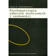 Psychopatologia zaburzeń nerwicowych i osobowości - 41587101615ks.jpg