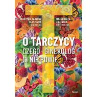 O tarczycy. Czego ginekolog ci nie powie - 41590b02085ks.jpg