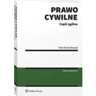 Prawo cywilne Część ogólna wyd.1/2025 - 42255b01549ks.jpg