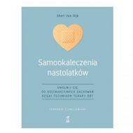 Samookaleczenia nastolatków Uwolnij się od destrukcyjnych zachowań dzięki technikom terapii DBT Poradnik z ćwiczeniami - 42292a04864ks.jpg