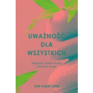 Uważność dla wszystkich: Mądrość, która może zmienić świat - 42628b01041ks.jpg