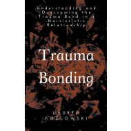 Trauma Bonding - 427glj03527ks.jpg