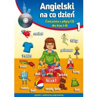 Angielski na co dzień 1: Ćwiczenia z płytą CD dla klas I-III - 43765a02944ks.jpg