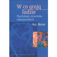 W co grają ludzie Psychologia stosunków międzyludzkich - 439018i.jpg