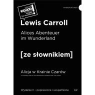Alices Abenteuer im Wunderland. Alicja w Krainie Czarów z podręcznym słownikiem niemiecko-polskim wyd. 2 poprawione - 44207b04864ks.jpg
