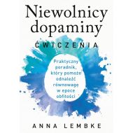 Niewolnicy dopaminy. Ćwiczenia - 45382b00192ks.jpg