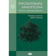 Psychoterapia analityczna: Procesy i zjawiska grupowe - 459750i.jpg