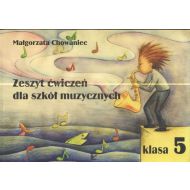 Zeszyt ćwiczeń dla szkół muzycznych klasa 5 - 46841901602ks.jpg