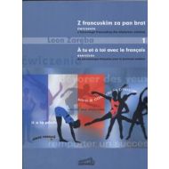 Z francuskim za pan brat 1 ćwiczenia z frazeologii francuskiej dla młodzieży szkolnej - 471803i.jpg