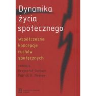 Dynamika życia społecznego: współczesne koncepcje ruchów społecznych - 475049i.jpg