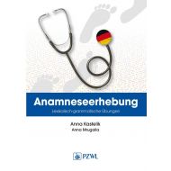 Anamnese. Wortschatz- und Grammatikübungen. Wywiad lekarski. Trening leksykalno-gramatyczny: Nowoczesne i aktualne postępowanie - 48647a00218ks.jpg