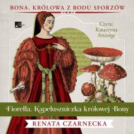 Fiorella. Kapeluszniczka królowej Bony - 49018b05274cd.jpg