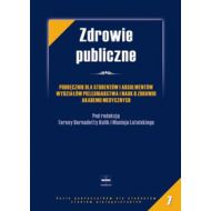 Zdrowie publiczne: Podręcznik dla studentów i absolwentów wydziałów pielęgniarstwa i nauk o zdrowiu akademii medycznych - 491660i.jpg