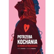 Potrzeba kochania. Jak pokonać lęk przed bliskością - 49175b01049ks.jpg