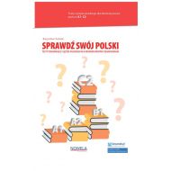 Sprawdź swój polski Testy poziomujące  z języka polskiego dla obcokrajowców z objaśnieniami Poziom - 49988a02131ks.jpg