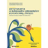 Arteterapia w budowaniu odporności psychicznej dzieci: Pomysły na zajęcia i zabawy od 5 roku życia - 50907b01644ks.jpg