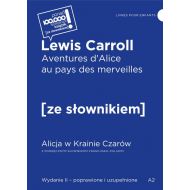 Aventures d'Alice au pays des merveilles / Alicja w krainie czarów z podręcznym słownikiem francusko - 51187b04864ks.jpg
