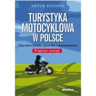 Turystyka motocyklowa w Polsce: Charakterystyka zjawiska i konsumentów. Prognoza rozwoju - 525368i.jpg