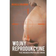 Wojny reprodukcyjne: Płeć, władza a przyszłość świata - 527587i.jpg