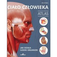 Ciało człowieka Atlas: Jak działa ludzki organizm - 53000b04864ks.jpg