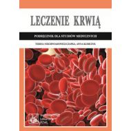 Leczenie krwią: Podręcznik dla studiów medycznych - 531235i.jpg