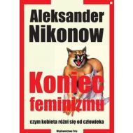 Koniec feminizmu czym kobieta różni się od człowieka - 549023i.jpg