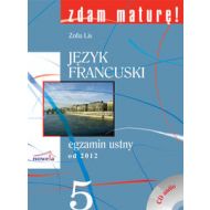 Zdam maturę 5 Język francuski egzamin ustny od 2012 + CD: Zbiór zadań - 549991i.jpg