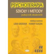 Psychoterapia Szkoły i metody: Podręcznik akademicki - 552253i.jpg