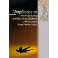 Współczesne teorie i praktyka profilaktyki uzależnień chemicznych i niechemicznych - 561753i.jpg