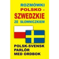 Rozmówki polsko szwedzkie ze słowniczkiem: Polsk-Svensk Parlör Med Ordbok - 562797i.jpg