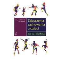 Zaburzenia zachowania u dzieci. Teoria i praktyka - 56687a04864ks.jpg