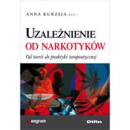 Uzależnienie od narkotyków: Od teorii do praktyki terapeutycznej - 566947i.jpg