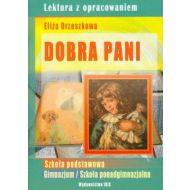 Dobra pani Lektura z opracowaniem Eliza Orzeszkowa: Szkoła podstawowa, gimnazjum, szkoła ponadgimnazjalna - 586868i.jpg