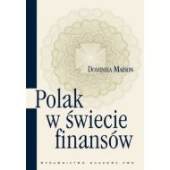 Polak w świecie finansów: O psychologicznych uwarunkowaniach zachowań ekonomicznych Polaków. - 589951i.jpg